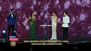 MISS UNIVERSE PHILIPPINES 2024 TOP 5 FINAL QUESTION AND ANSWER ROUND