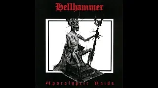 Hellhammer - Apocalyptic Raids (Full EP)