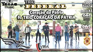 Coração da Pátria - TRIO FEDERAL, ft. Trio Coração da Pátria (Gravado na Fazenda Holanda)