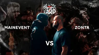 MainEvent VS Zonta || BUCKYARD X PUMA Call Outs || BUCKYARD Vol. 7