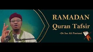 2020 Ramadan Tafsir Day 6 with Dr Isa Ali Pantami