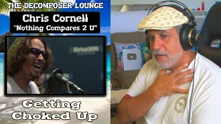 Chris Cornell Nothing Compares 2 U - The Decomposer Lounge (Reaction and Breakdown)