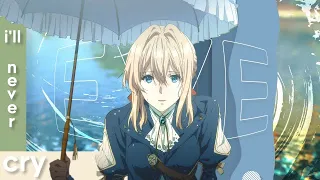 I'll Never Cry Again - MoGraph Violet Evergarden [AMV/Edit]