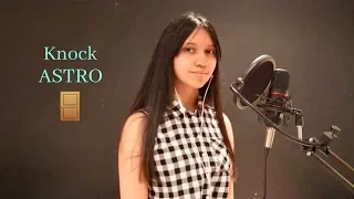 Knock- ASTRO (English Cover)