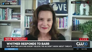 Gov. Whitmer Responds To AG Barr, Says She Doesn't Believe He Didn't Know About Threats