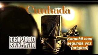 Cunhada - karaokê playback c/ segunda voz original c/ letra - Teodoro e Sampaio