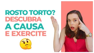 Rosto torto? Descubra a causa e exercite