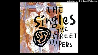 IT'S ALRIGHT BABY / THE STREET SLIDERS