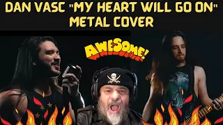 Metal Dude * Musician (REACTION) - DAN VASC - Metal guys play "My Heart Will Go On" COVER