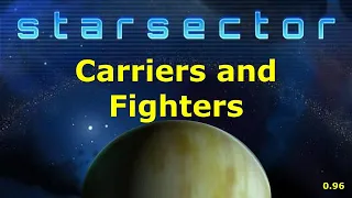 Starsector Carrier Guide - 0.97