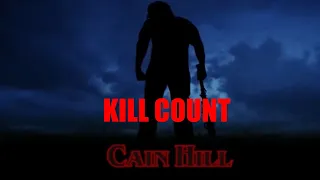 Cain Hill 2017 Kill Count