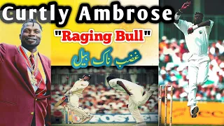Curtly Ambrose | West Indies Dangerous bowler | curtly ambrose raging bull