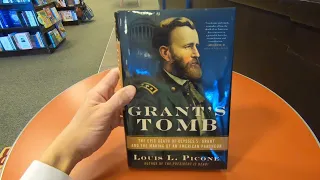 GRANT'S TOMB THE EPIC DEATH OF ULYSSES S. GRANT BIOGRAPHY LOUIS PICONE BOOK CLOSE UP AND INSIDE LOOK