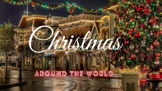 Christmas Around The World 2023- Best Places and Cities to Celebrate Christmas - With Xmas Songs