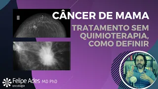 CÂNCER DE MAMA | Quando não é necessário fazer quimioterapia?