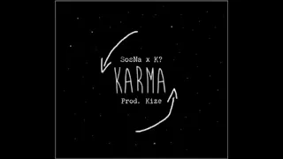 SosNa x ,,K?" - Karma (Prod. Kize)