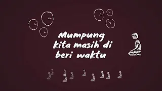 Ebiet G. Ade, Adera, Segara - Masih Ada Waktu (Official Lyric Video)