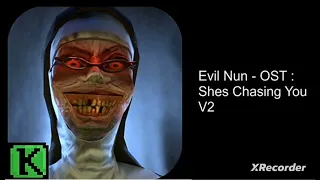 Evil Nun –OST :Shes Chasing you V2