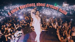 5 Quick Questions about Armaan Malik | The Armaanian Army