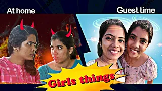 പെണ്പിള്ളേരെടെ ഓരോ കാര്യങ്ങളേ I സത്യാവസ്ഥ I Girls at home V/S guest time I Reality Reels I Reethuz