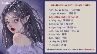 List nhạc buồn tâm trạng hay mới nhất Nhậm Nhiên (任然)| Gemomusic