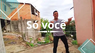 Só você - Rogerinho