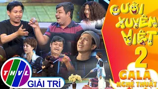 Gala nghệ thuật Cười xuyên Việt -Tập 2: Hài kịch Không lối thoát - Bảo Bảo, Lạc Hoàng Long, Di Dương