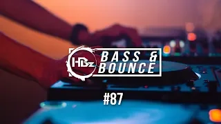 HBz - Bass & Bounce Mix #87