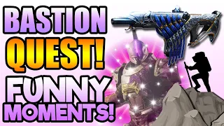 BASTION EXOTIC QUEST FUNNY MOMENTS! | Destiny 2 Season of Dawn Gameplay