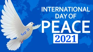 International Day of Peace 2021 | The World Peace Day | Peace Message 2021| 21 September | Status