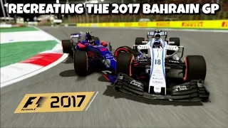 F1 2017 GAME: RECREATING THE 2017 BAHRAIN GP
