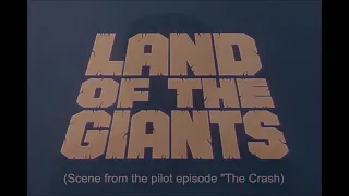 Land of the Giants(Scenes from the pilot episode "The Crash)