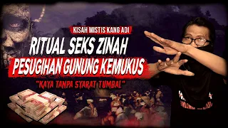 GAK PAKE TUMBAL LANGSUNG KAYA !! KISAH MISTIS PELAKU PESUGIHAN GUNUNG KEMUKUS RITUAL S3KS SELINGKUH