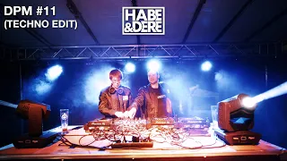 Habe & Dere Dorf Party Mix #11 (Techno Edit)