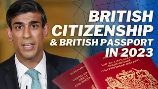 HOW TO GET BRITISH CITIZENSHIP AND A BRITISH PASSPORT IN 2023 | NATURALISATION APPLICATION 2023