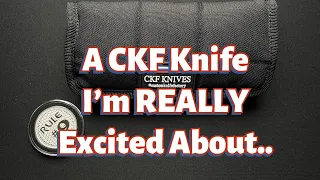 Custom Knife Factory (CKF) T15 Knife Review