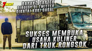 KISAH INSPIRATIF!! Awalnya DIKATAI KOKI GAGAL, Pria ini NEKAT Bisnis FOOD TRUCK dari TRUK Rongsok