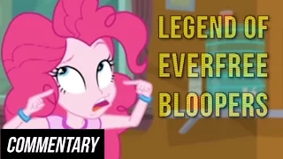 [Blind Commentary] My Little Pony Equestria Girls: Legend of Everfree Bloopers