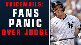 Voicemails: Aaron Judge PANIC Continues