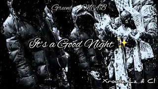 #XROOTZ CL & LZ - ITS A GOODNIGHT