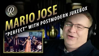 Mario Jose Reaction | “Perfect” (Postmodern Jukebox ft. India Carney & Dave Koz)