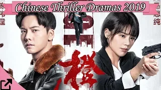 Top 10 Thriller Chinese Dramas 2019