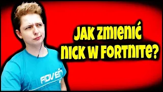 Poradnik Jak zmienić nick w Fortnite/Epic Games