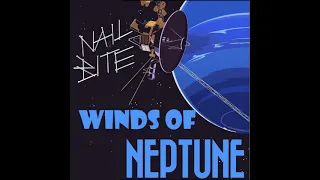 Winds of Neptune : Original Nail Bite music