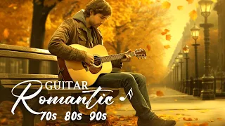 Beautiful Romantic Guitar Music Of All Time - Sweet Guitar Melodies Bring You Back To Your Youth