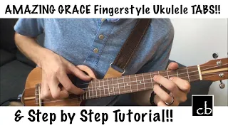 AMAZING GRACE (With Step by Step) FINGERSTYLE Ukulele TUTORIAL