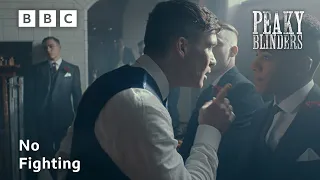 No Fighting | Peaky Blinders