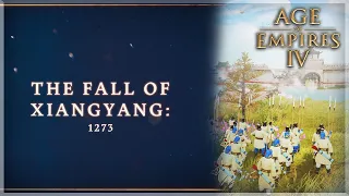 The Mongol Empire: The Fall of Xiangyang Walkthrough - Age of Empires 4 Campaign