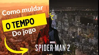 Como mudar o tempo no jogo Marvel's Spider-man 2