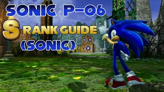 Mastering Sonic P-06 | All S-Ranks (Sonic)